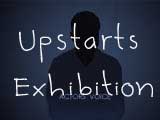 Upstarts Exhibition 2011